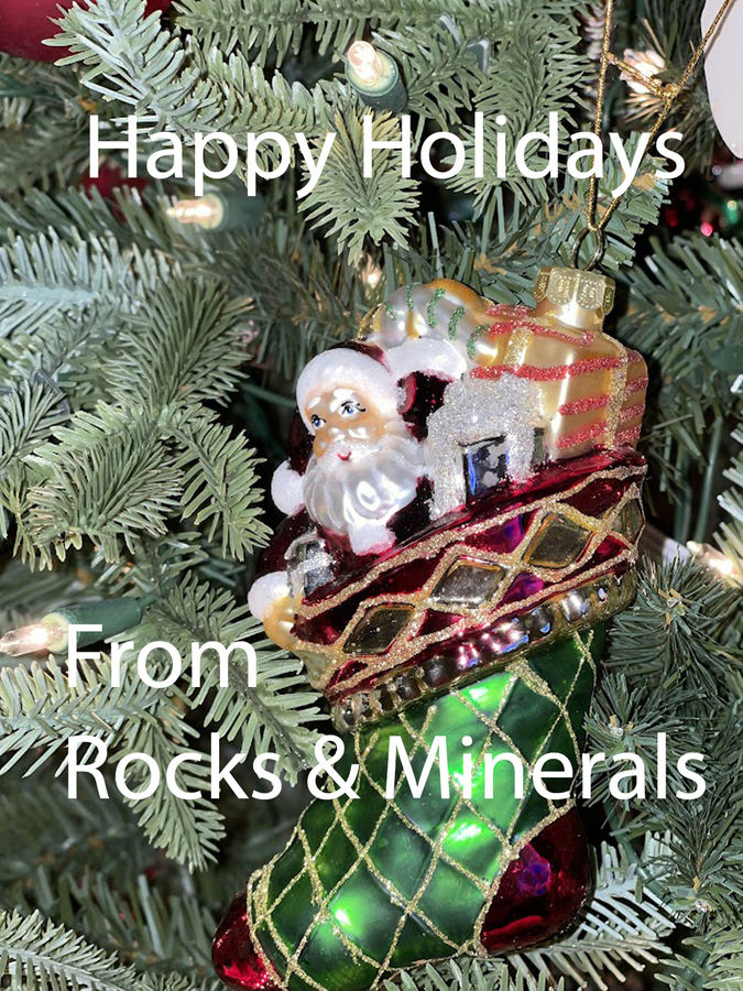 Happy Holidays from Rocks & Minerals.jpg